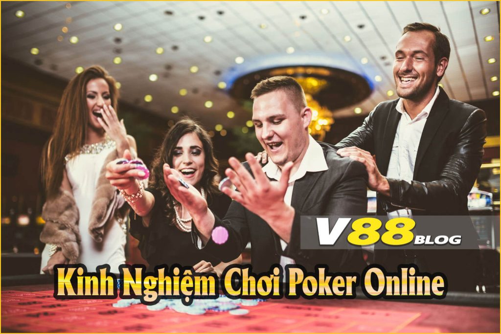 Kinh nghiệm chơi poker online